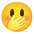 grinning face with big eyes + face with hand over mouth