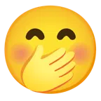 grinning face with smiling eyes + face with hand over mouth