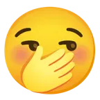 smirking face + face with hand over mouth