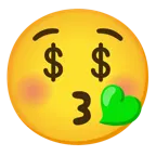 kissing face with closed eyes + money-mouth face