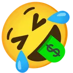 rolling on the floor laughing + money-mouth face