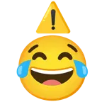 face with tears of joy + warning
