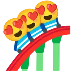 smiling face with heart-eyes + roller coaster