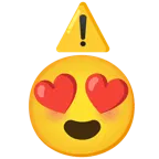 smiling face with heart-eyes + warning