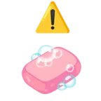 warning + soap