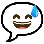 speech balloon + grinning face with sweat