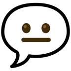 speech balloon + neutral face