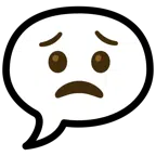 speech balloon + worried face