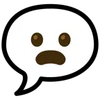 speech balloon + frowning face with open mouth
