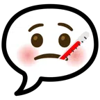 speech balloon + face with thermometer