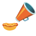 megaphone + hot dog
