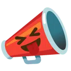 megaphone + squinting face with tongue