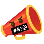 megaphone + face with symbols on mouth