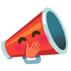 megaphone + face with hand over mouth