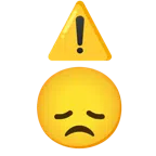 warning + disappointed face