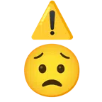 warning + worried face