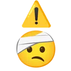 warning + face with head-bandage