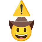 warning + cowboy hat face