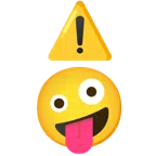 warning + zany face