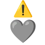 warning + grey heart