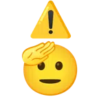 warning + saluting face