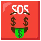 SOS button + money-mouth face