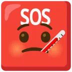 SOS button + face with thermometer