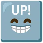 UP! button + beaming face with smiling eyes