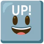 UP! button + grinning face with big eyes