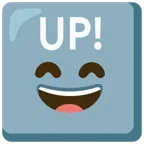 UP! button + grinning face with smiling eyes
