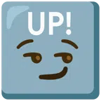 UP! button + smirking face