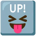 UP! button + squinting face with tongue