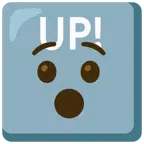 UP! button + hushed face