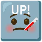 UP! button + face with thermometer