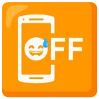 mobile phone off + grinning face with sweat
