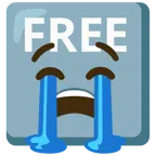 FREE button + loudly crying face