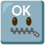 OK button + zipper-mouth face