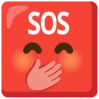 SOS button + face with hand over mouth