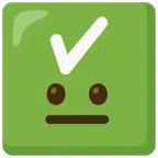 check mark button + neutral face
