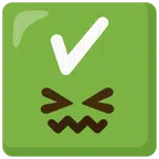 check mark button + confounded face
