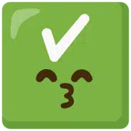 check mark button + kissing face with smiling eyes