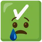 check mark button + crying face