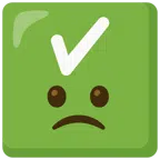 check mark button + slightly frowning face