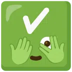 check mark button + face with peeking eye