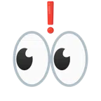 red exclamation mark + eyes